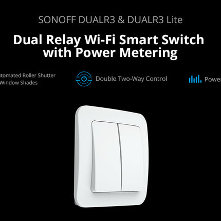 DualR3 SONOFF DUALR3/DUALR3 Lite Dual Relay Two Way Power Metering Smart Switch